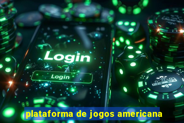 plataforma de jogos americana